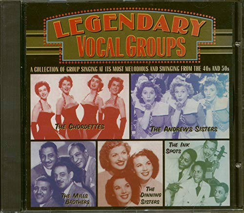 Legendary Vocal Groups