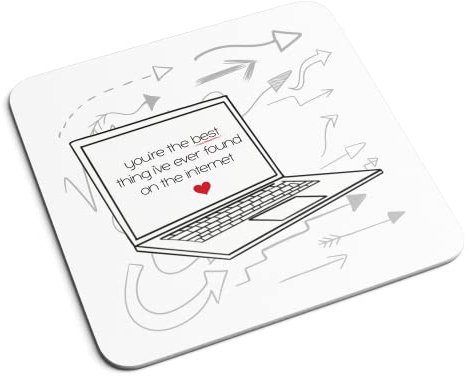 Dessous de verre humoristique « The Best Thing I Found On The Internet »,Pour la Saint-Valentin, un anniversaire de mariage, un couple, un cadeau de décoration d'intérieur (blanc prime)