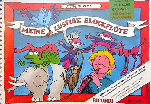 Meine lustige Blockflöte (deutsche Griffweise) Band 1 (mit ONLINE-AUDIO) - Flötenschule für Vorschulkinder und den Schulbeginn - Lehrgang Flöte - ISMN: 9790204227389