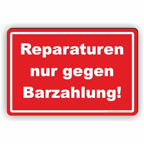 Reparaturen nur gegen Barzahlung/Keine Kartenzahlung - SCHILD/D-044 (30x20cm Schild)