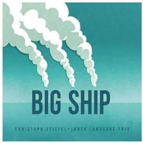 Inner Language Trio: Big Ship