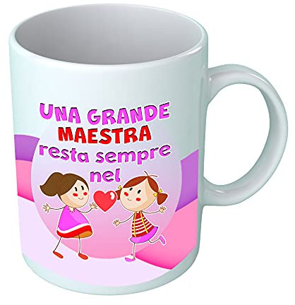 Tazza Una grande Maestra resta sempre nel Cuore - Tazze per Maestre Idea Regalo