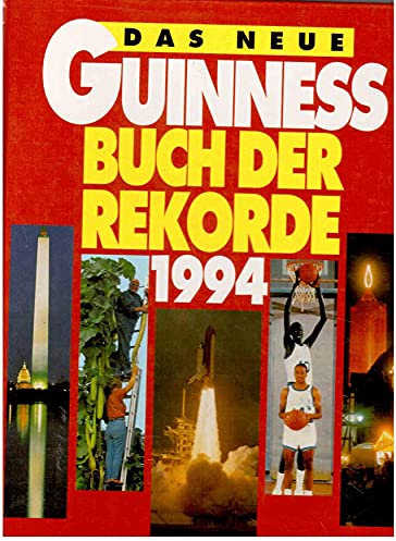 Das neue Guiness Buch der Rekorde 1994.