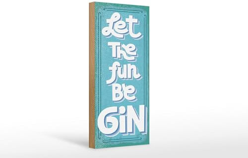 Femer Wooden Sign Let's the Fun Be Gin 10 x 27 cm