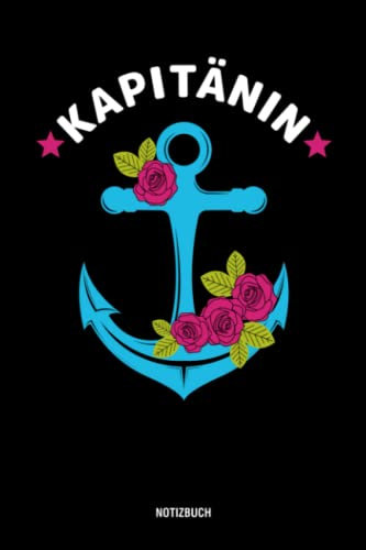 Kapitänin Notizbuch: Frau Kapitän Notizheft Boot, Segeln Geschenk Frauen, Segelboot Zubehör, 120 Seiten liniert, ca. DIN A 5