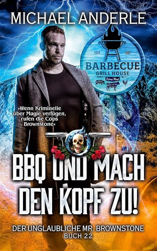 BBQ und mach den Kopf zu!