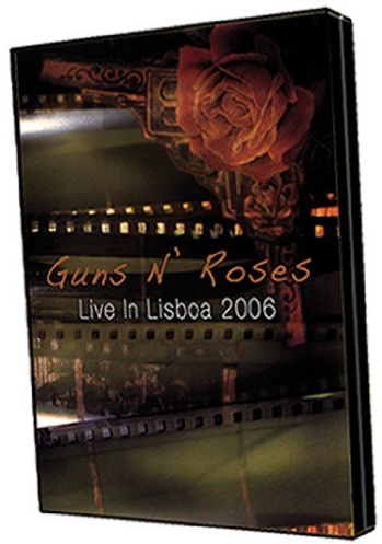 Guns N' Roses - Live in Lisboa 2006