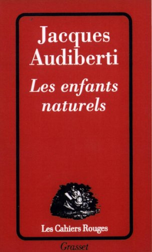 Les enfants naturels (Les Cahiers Rouges) (French Edition)