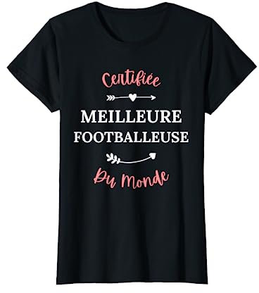 Maman foot fille Certifiée meilleure footballeuse du monde T-Shirt