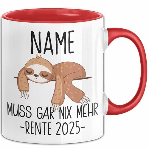 Rente Geschenk Tasse Abschied Personalisiertes Abschiedsgeschenk Rentner 2025 Ruhestand Rentnerin Lustiger Spruch (Rot)
