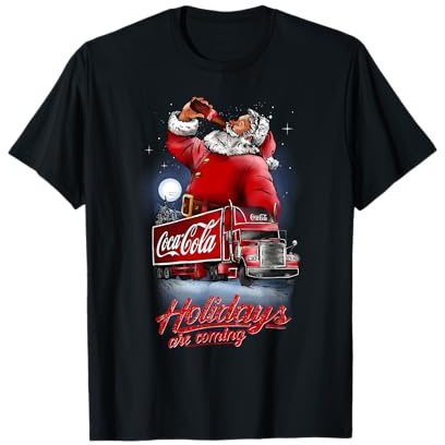 Coca Cola Santa And Truck Holidays Are Coming T-Shirt