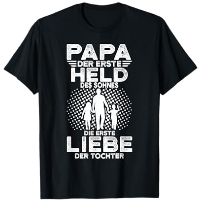 Papa erster Held des Sohnes erste Liebe der Tochter Geschenk T-Shirt