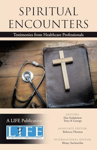 Spiritual Encounters: Testimonies from Healthcare Professionals