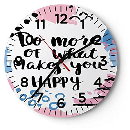 Modern Wanduhr Worte Motivation glücklich Nachricht 30x30cm Rund Klein Wand Uhr Glas Analog Zimmeruhren Küche Büro Wohnzimmer Glasuhr Wall Clock Dekoration Design Küchenuhr C4AR30x30-2878