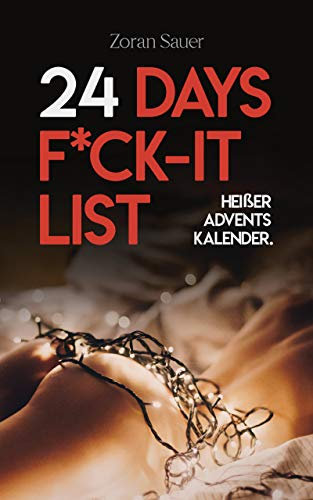 24 Days F*ck-It List: Der heiße Adventskalender für Paare