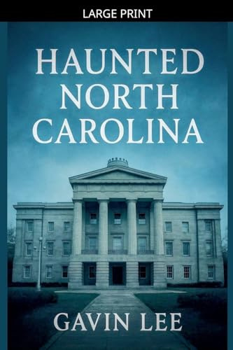 Haunted North Carolina