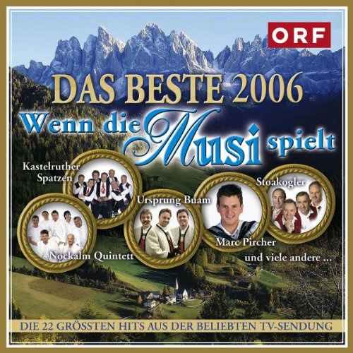 Wenn die Musi Spielt-das Beste 2006