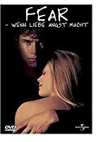 Fear - Wenn Liebe Angst macht