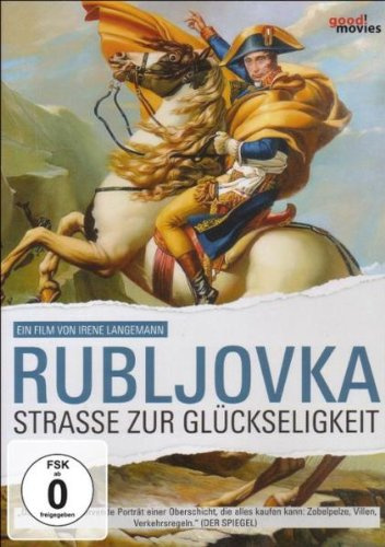 Rubljovka: Straße zur Glückseligkeit [DVD]