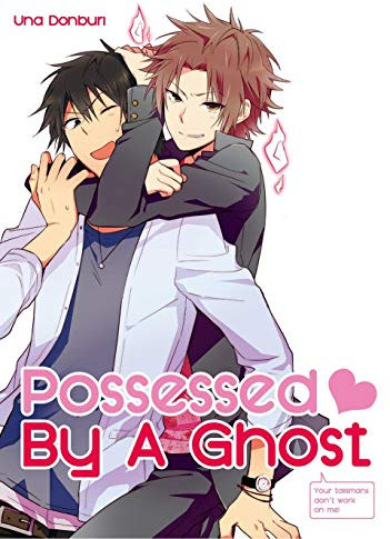 Possessed By A Ghost (Yaoi Manga) Vol. 1 (English Edition)