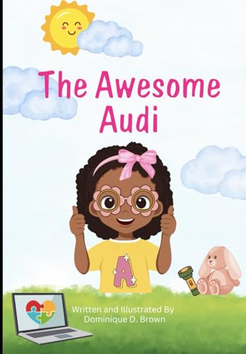 The Awesome Audi: Activity Book (Uniquely Us)