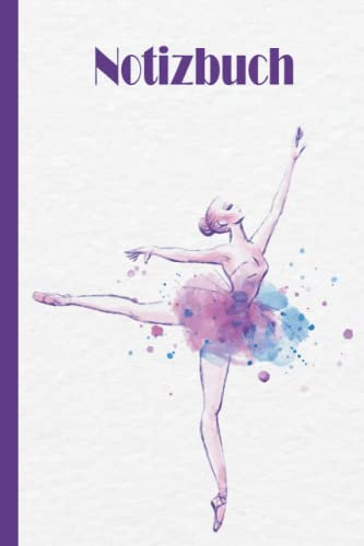 Ballett Notizbuch: Ballett Notizbuch, breit liniert, liniertes Papier-Notizbuch für Schule, Studenten, Geschenk für Kinder, Jungen, Mädchen, Ballett Notizbuch, Ballett Liebhaber