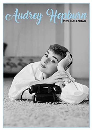 Audrey Hepburn: Audrey Hepburn 2024 Unofficial Calendar [KALENDARZ]