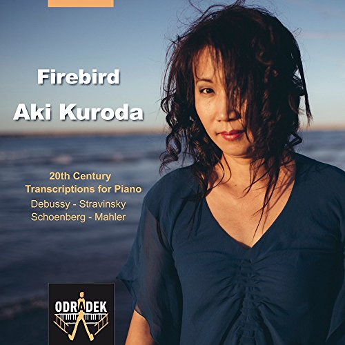 Firebird - 20th Century Transcriptions for Piano - Mahler, Stravinsky, Debussy & Schoenberg