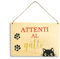Targa in Legno Decorativa ATTENTI AL GATTO, cartello attenti al gatto, targhetta ironica