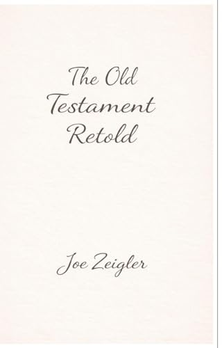 The Old Testament Retold (Bible (Wiley), Band 1)