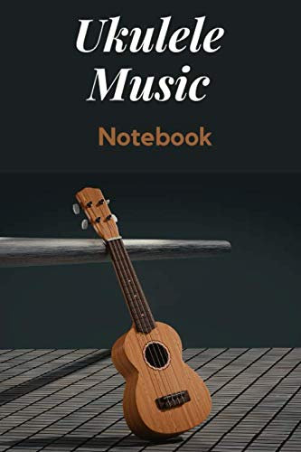 Ukulele Music Notebook: Ukulele Notebook with Chord Boxes and Lyric Lines for Composing Songs | 120 Pages | Portable Size: 6 x 9 in