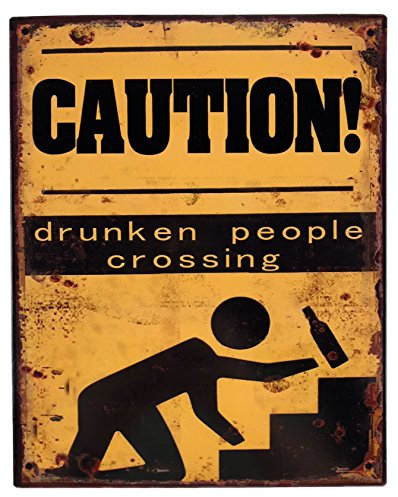Nostalgie Retro Blechschilder | Caution - Drunken People Crossing | Shabby Chic, Antik Metallschild für inner & draußen 20 x 25 cm