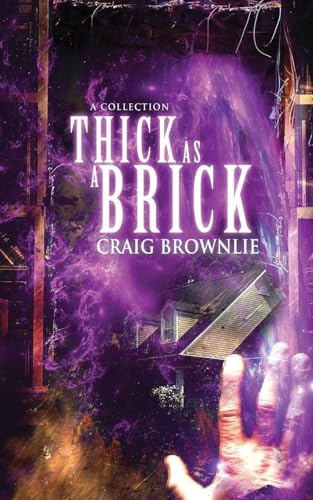 Thick As A Brick (Little Book of Pain, Band 2)