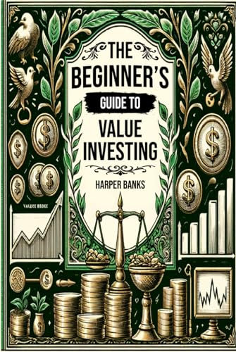 The Beginners Guide to Value Investing