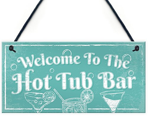 RED OCEAN Schild mit Aufschrift Welcome To The Hot Tub Bar zum Aufhängen, für Garten, Schuppen, Pool