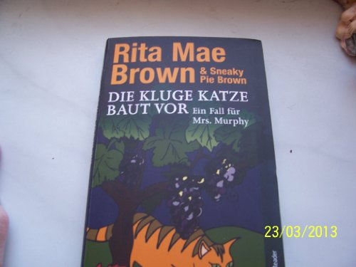 Die kluge Katze baut vor