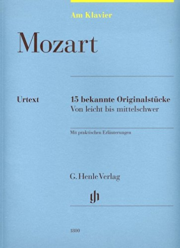 HENLE VERLAG 15 bekannte Originalstuecke - arrangiert für Klavier [Noten/Sheetmusic] Komponist: Mozart Wolfgang Amadeus aus der Reihe: Am Klavier