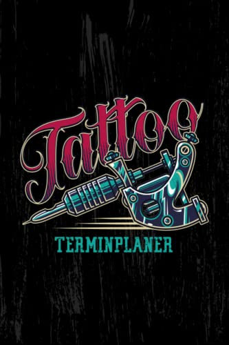 Tattoo Terminplaner: Universaler Tagesplaner für 2 Jahre | Terminbuch von 8-20 Uhr in 30 min Schritten | Mit Kundenverzeichnis | Geschenkidee