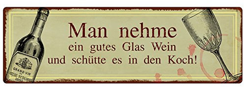 Interluxe Schild aus Metall Metallschild Shabby Vintage Blechschild Man nehme ein Glas Wein Koch Küche Mann Frau Geschenk Mitbringsel Küche