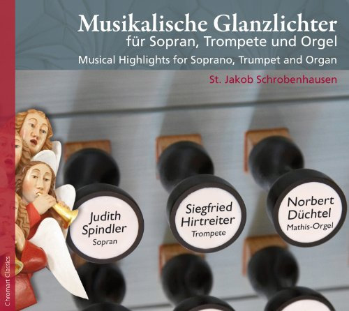 Musikalische Glanzlichter für Sopran,Trompete und