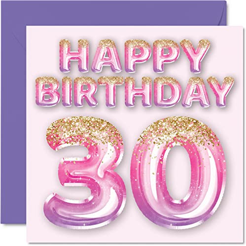 Geburtstagskarte zum 30. Geburtstag für Frauen – rosa und lila Glitzerballons – Happy Karten für 30 Jahre alte Frau Freund Schwester Mama Tante, 145 mm x 145 mm dreißig Geburtstag Grußkarten Geschenk