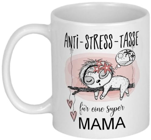 My Sweetheart® Faultier Tasse mit Spruch Anti Stress Geschenke für Mama Geburtstagsgeschenk Geburtstag Geschenk Mutter Weihnachtsgeschenke lustig Weihnachten