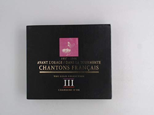 Chantons Francais: Gold Collection 1937-1944