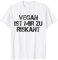 Vegan Ist Zu Riskant Bodybuilding Gym Kraftsport T-Shirt
