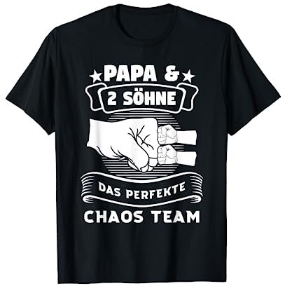 Papa & 2 Söhne Chaos Team Papa 2 Söhne T-Shirt