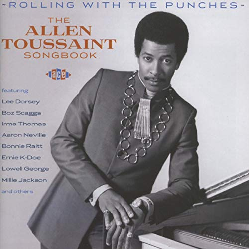 Rolling With The Punches-The Allen Toussaint Songbook
