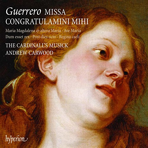 Guerrero: Missa Congratulamini mihi & other works