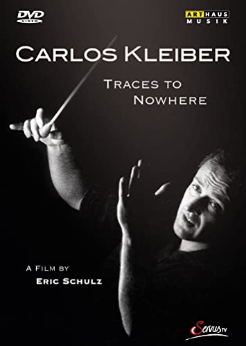 Carlos Kleiber - Traces to Nowhere