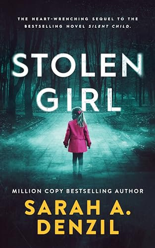 Stolen Girl (Silent Child Book 2) (English Edition)