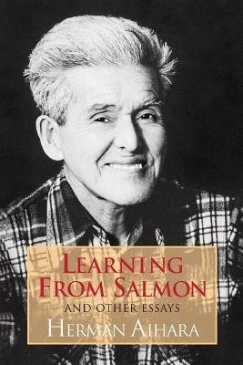 By Aihara, Herman [ [ Learning from Salmon ] ] Jul-1980[ Paperback ]